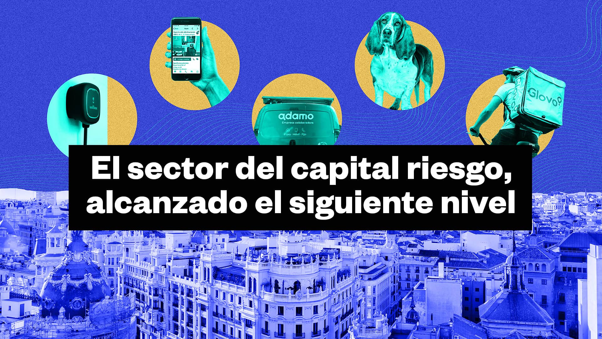 El sector del capital riesgo: Alcanzado el siguiente nivel